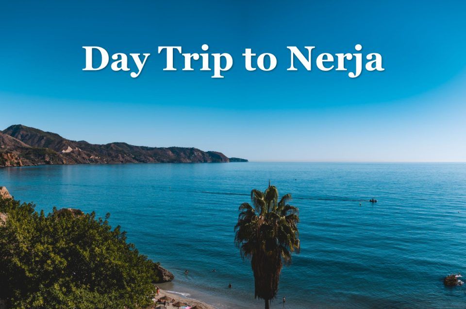 day trip to nerja