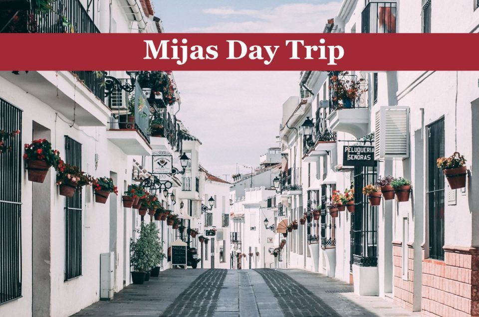 day trip to Mijas